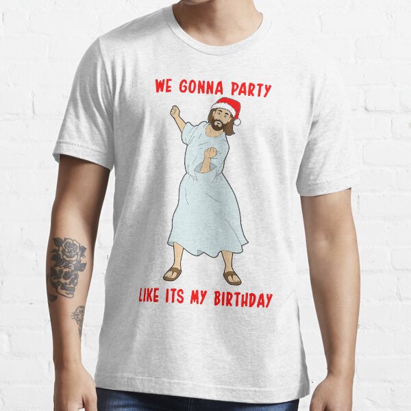 JESUS BIRTHDAY! Essential T-Shirt