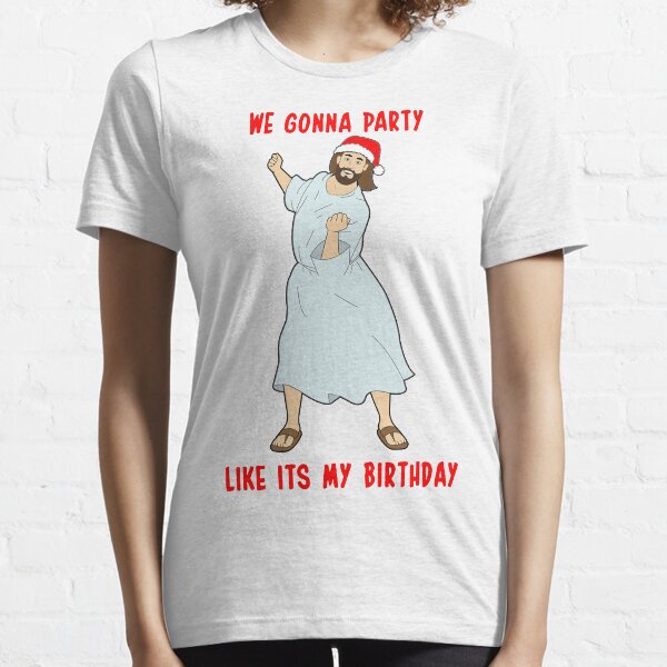 JESUS BIRTHDAY! Essential T-Shirt