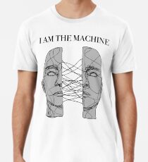 i am the machine Premium T-Shirt