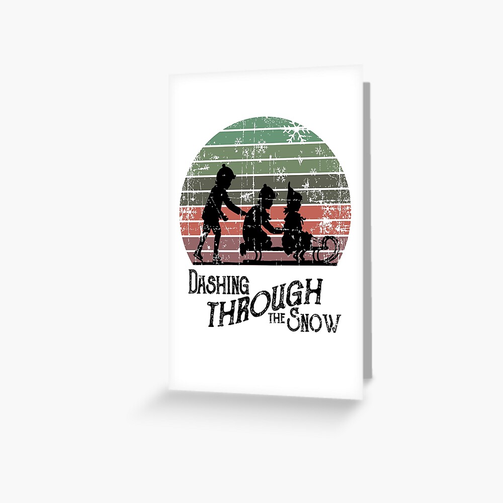 "Dashing Through the Snow Christmas" Greeting Card for Sale by MeganLea