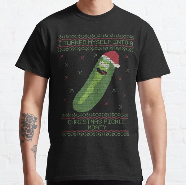 i'm a CHRISTMAS PICKLE MORTY black Classic T-Shirt