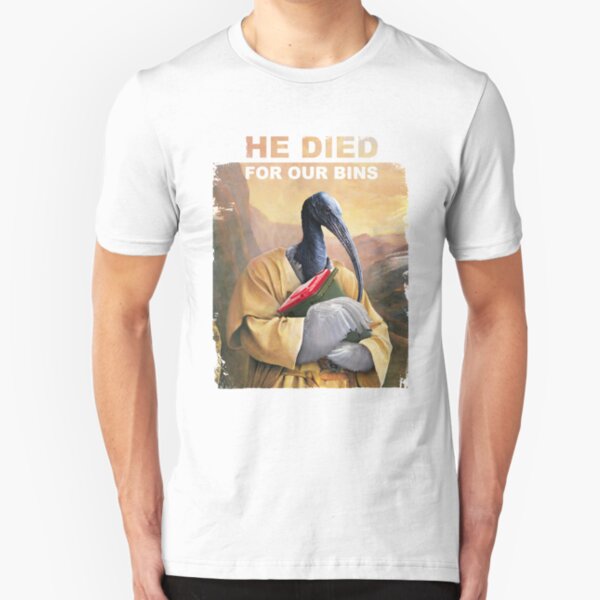 He died for our bins Slim Fit T-Shirt