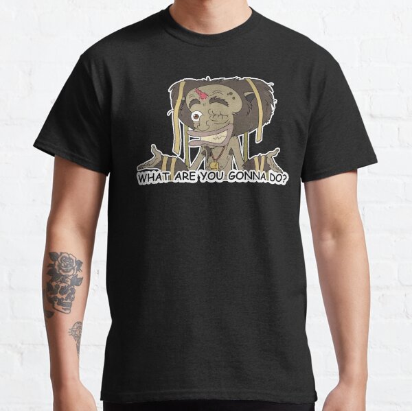 What are you gonna do? Classic T-Shirt