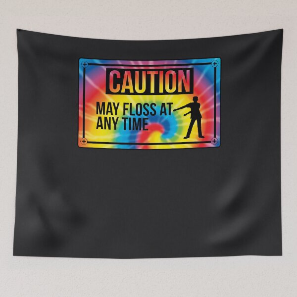 Item preview, Caution May Floss At Any Time | Funny Flossing Tie Dye  designed and sold by melsens.