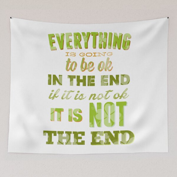 Item preview, Everything will be okay in the end. If it's not okay, it's not the end. designed and sold by spoll.