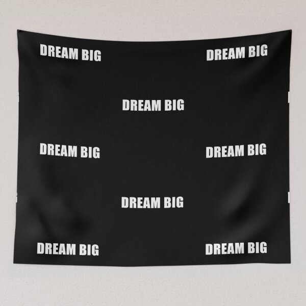 Item preview, Dream Big designed and sold by overstyle.