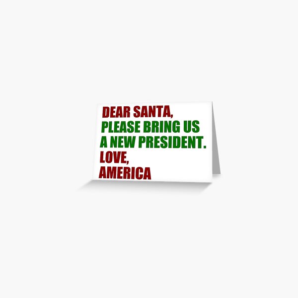 Dear Santa Impeach Trump Greeting Card