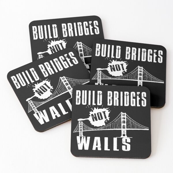 Item preview, Build Bridges Not Walls designed and sold by SmartStyle.