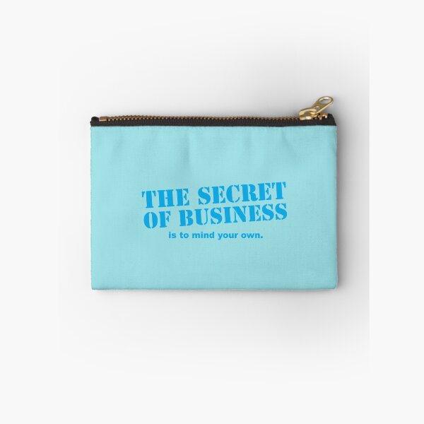 Item preview, The SECRET of business is to mind your own! designed and sold by jazzydevil.