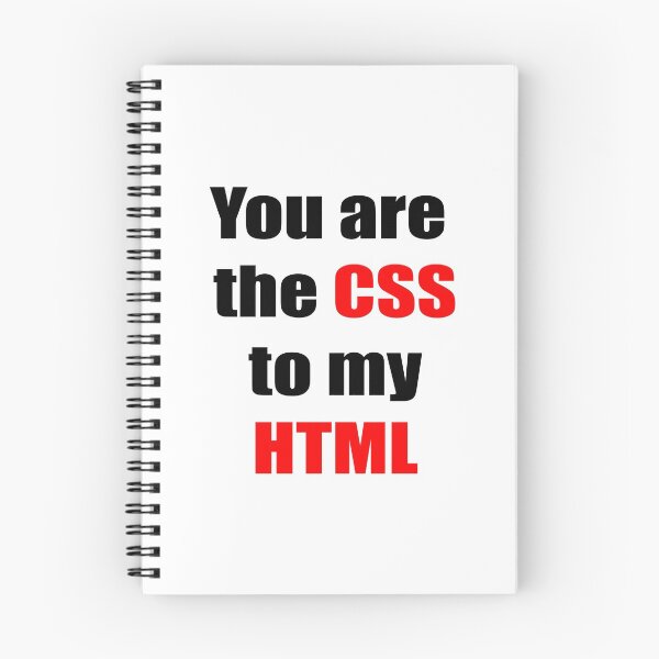 Item preview, You are the CSS to my HTML designed and sold by KeepOnCoding.