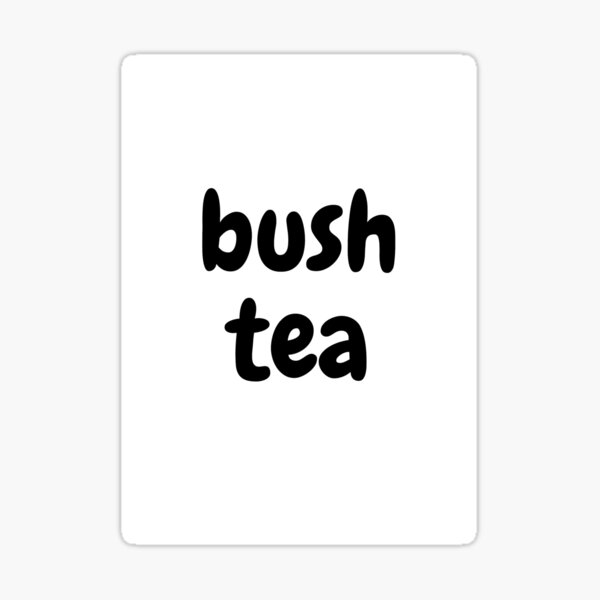 Bush Tea Sticker