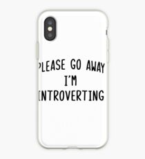 I'M INTROVERTING iPhone Case