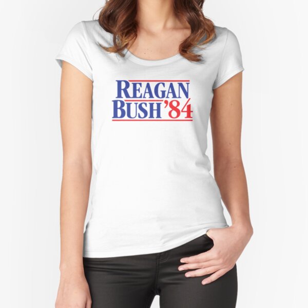 Reagan Bush 84 Fitted Scoop T-Shirt