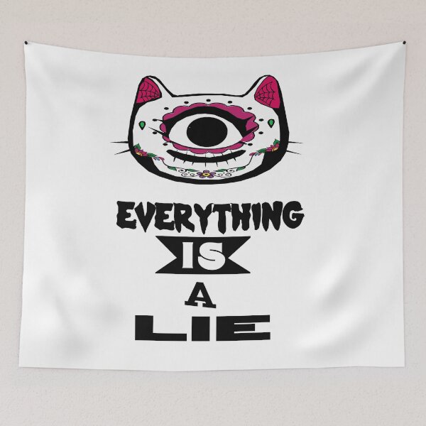 Item preview, Everything is a Lie LIGHT designed and sold by OctaviousRex197.