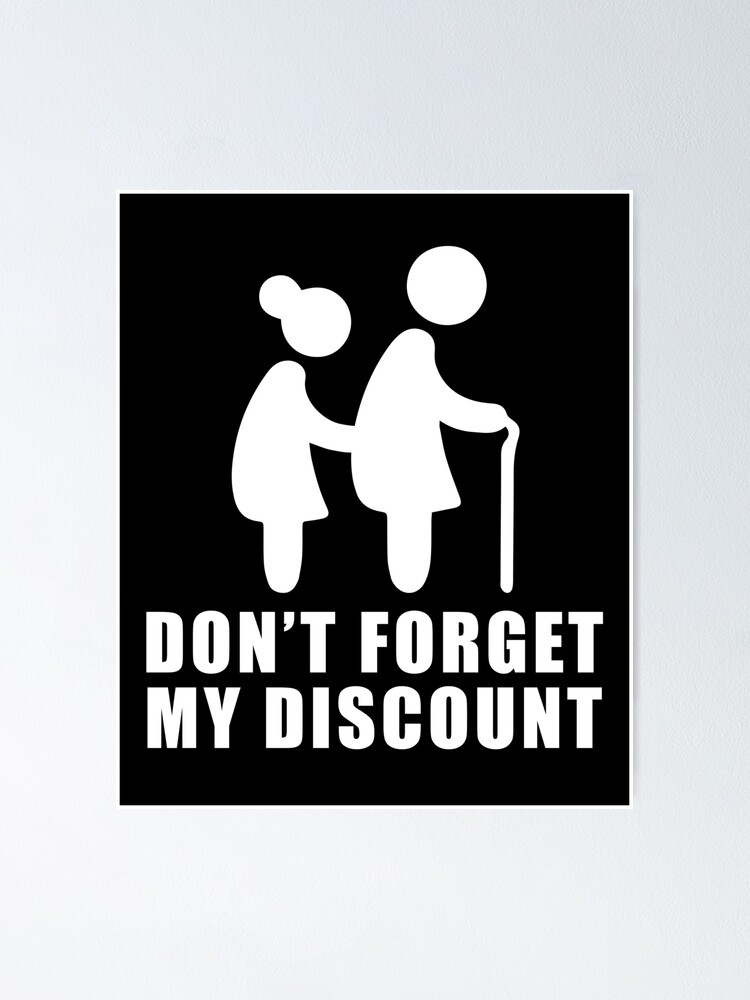 Alternate view of Senior Citizen Discount Funny Gift Elderly Old People Poster