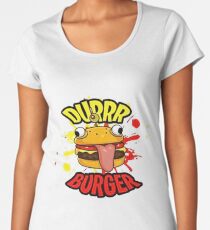 Durr Burger Women's Premium T-Shirt