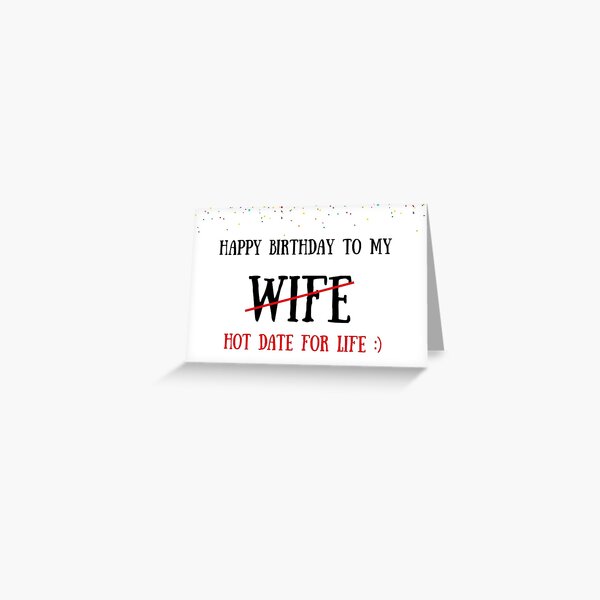 Hot wife birthday card, meme greeting cards Greeting Card