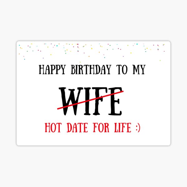 Sticker for Sale mit Heiße Ehefrau-Geburtstagskarte, Meme