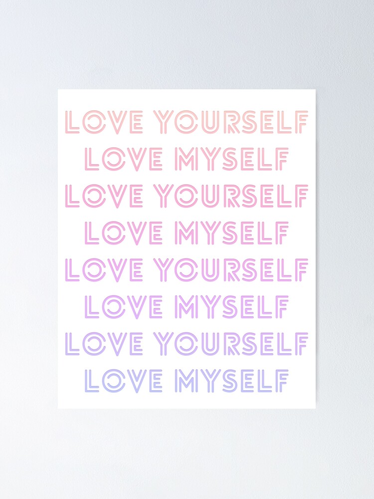 Bts Love Yourself Love Myself Edit Poster By Eatjiin Redbubble