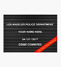 POLICE MUGSHOT BOARD Photographic Print