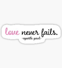 love never fails Sticker