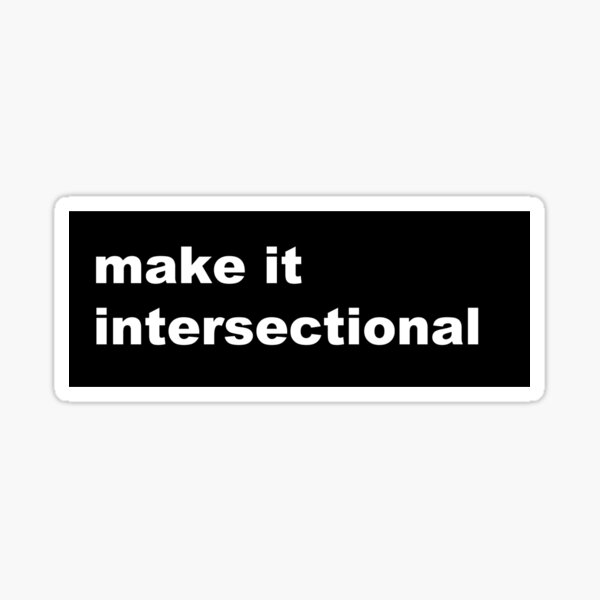make it intersectional Sticker