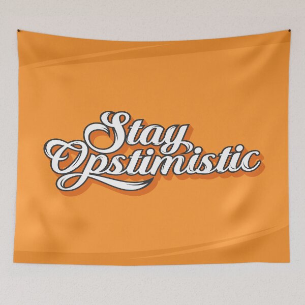 Item preview, Stay Optimistic designed and sold by leen12 Art Designs Prints.