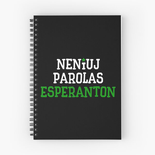 Item preview, Neniuj Parolas Esperanton - Nobody Speaks Esperanto designed and sold by jonizaak.