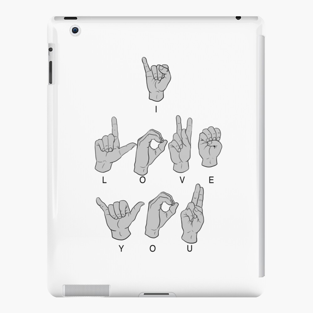 I Love You Manual Sign Language Alphabet Letters Weird Illustration Ipad Case Skin By Sclassweirdos Redbubble
