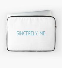 Sincerely Laptop Sleeve