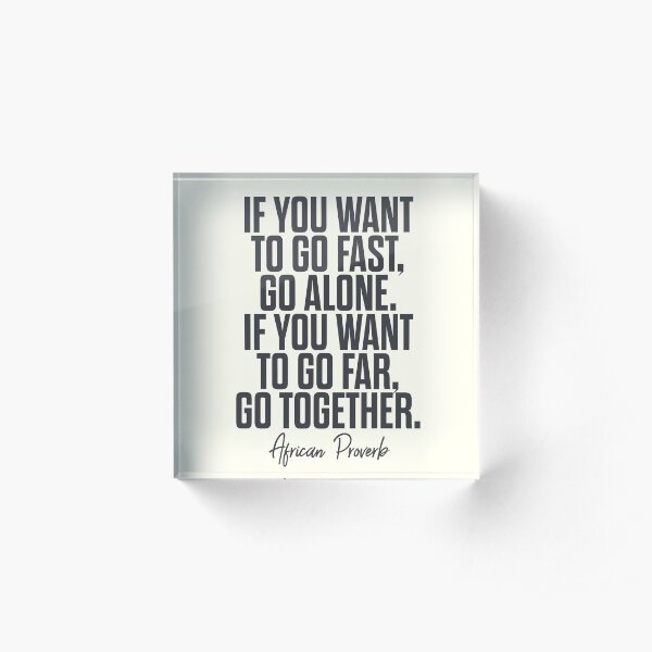African proverb, wise quote on wisdom, inspirational sayings, motivational sentence, positive vibes Acrylic Block
