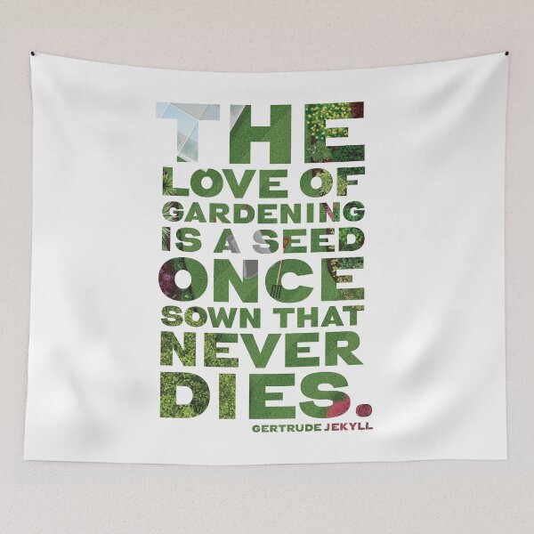 Item preview, Gardening Quote "The love of gardening is a seed that once sown never dies" Gertrude Jekyll designed and sold by fatchairprint.