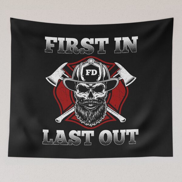 Item preview, First in Last out Firefighters designed and sold by dtino.