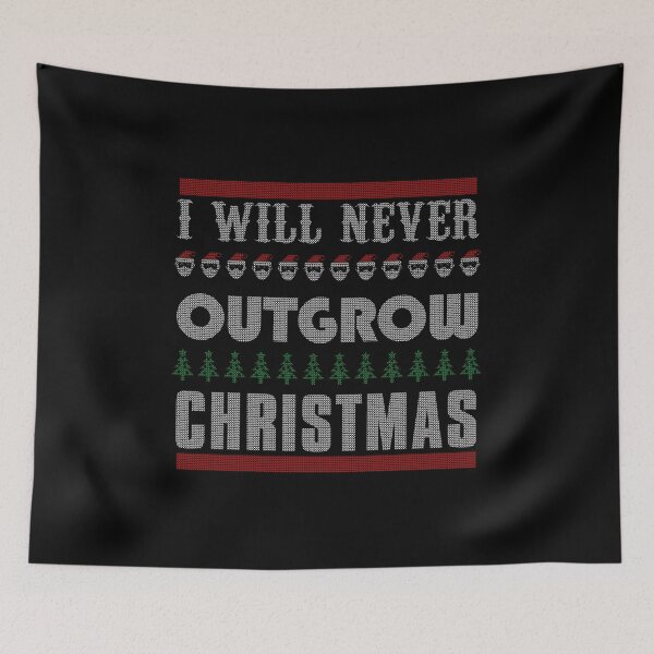 Item preview, I will never outgrow christmas ugly sweate designed and sold by BoggsNicolasArt.