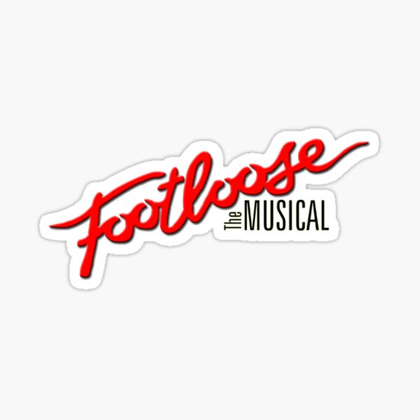 Footloose musical Sticker