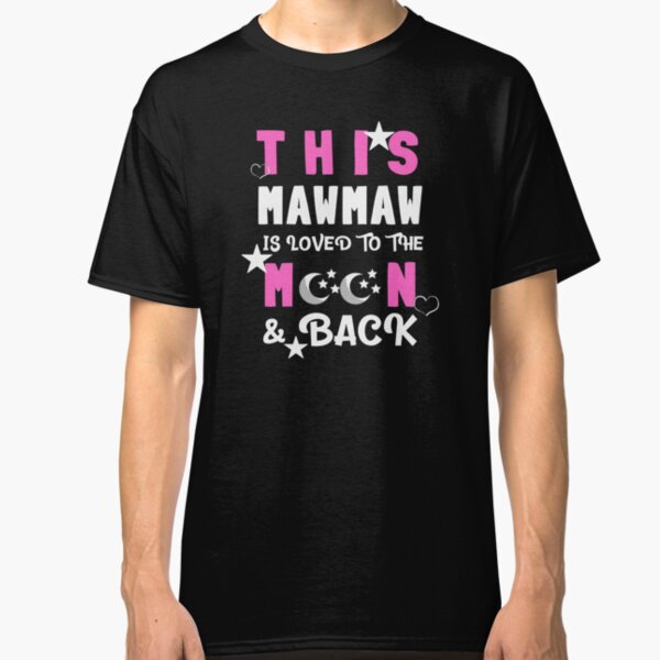 shirts for mawmaw