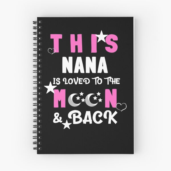 Item preview,  This Nana Is Loved to the Moon and Back T-shirt designed and sold by TCCPublishing.