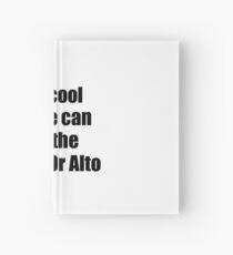 Cuaderno de tapa dura Treble Or Alto Player Musician Funny Gift Idea