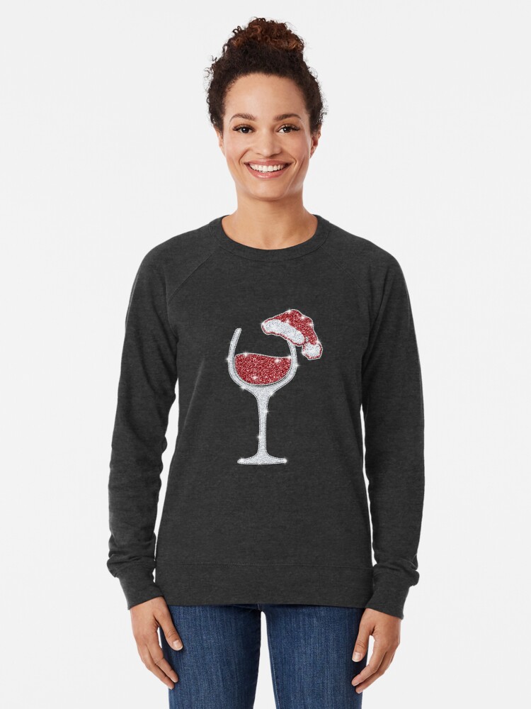 Wine Glass With Santa Hat Funny Christmas T Shirt Lightweight Sweatshirt By Evaspark Redbubble