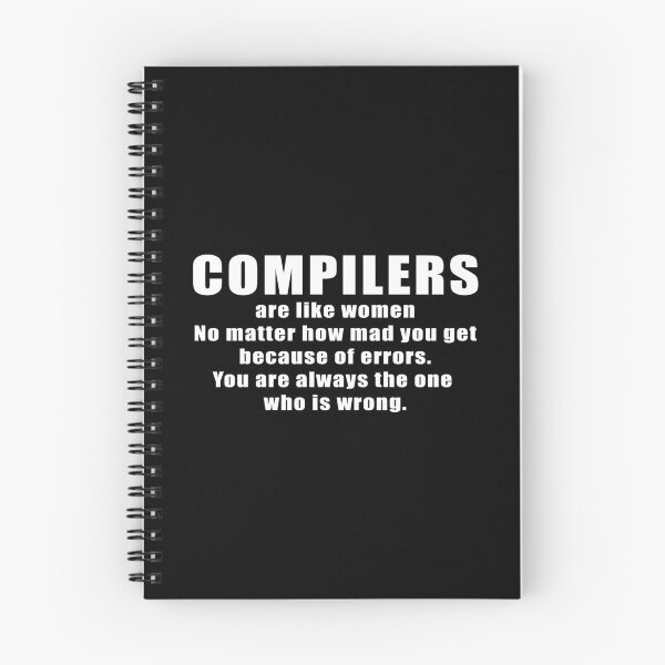 Item preview, Compilers are like women designed and sold by KeepOnCoding.
