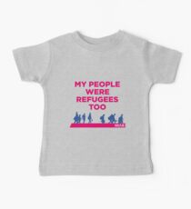 HIAS "My People Were Refugees Too" Kids Clothing Baby Tee