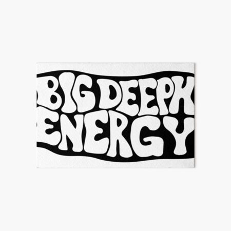 Big Deeph Energy Art Board Print