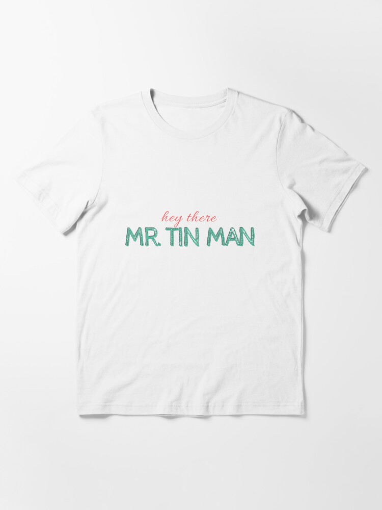 tin man shirt