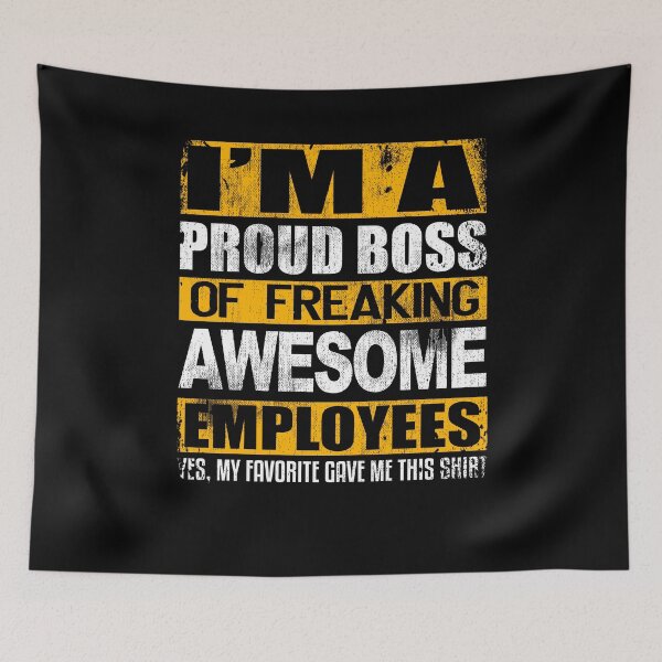 Item preview, I'm A Proud Boss Awesome Employees Gift Work Office designed and sold by Kieran Abbott.