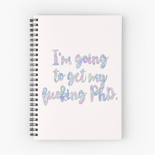 Item preview, Im going to get my fucking phd designed and sold by aluap106.