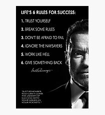 Arnold Schwarzenegger's 6 rules for success Photographic Print