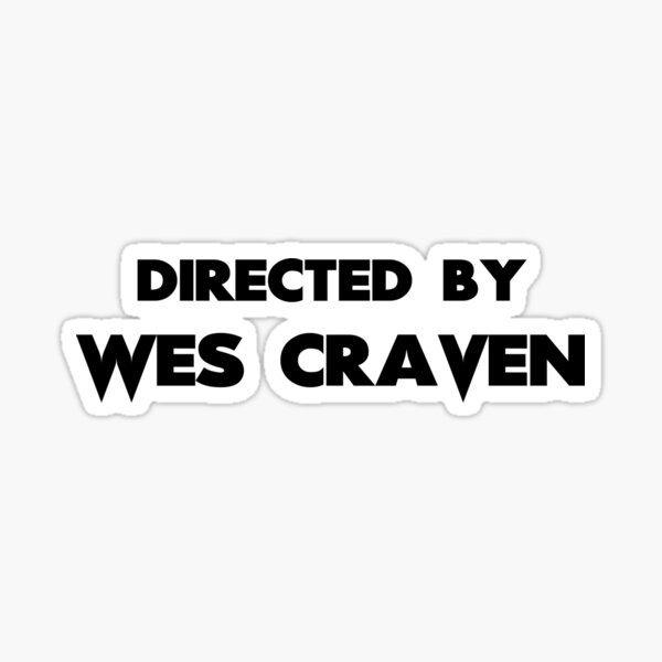 Directed by Wes Craven Sticker