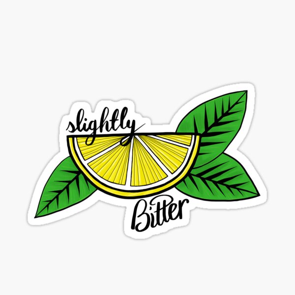 Slightly Bitter Sticker