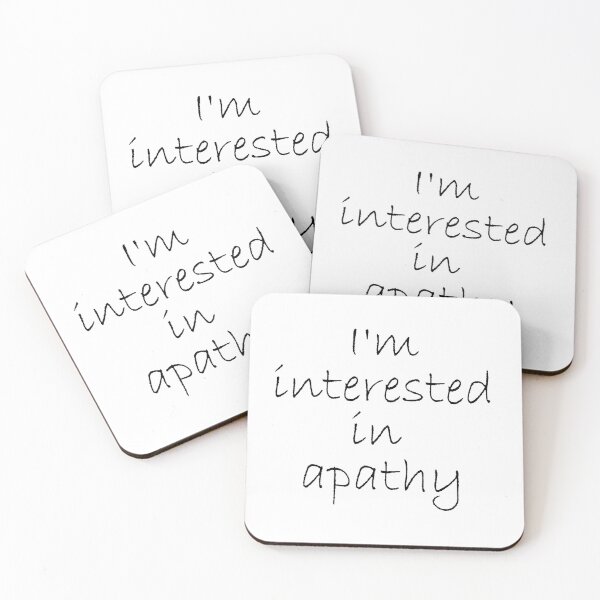 Item preview, Im interested in apathy designed and sold by dodgerock.