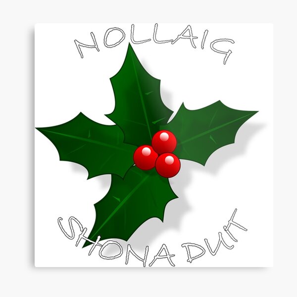 Nollaig Shona Duit Metal Print